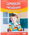 Comunicam cu creativitate. Comunicare in limba romana. Auxiliar pentru clasa I - Liliana Narcisa Stefan, Bogdana Maxim