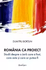 Romania ca proiect