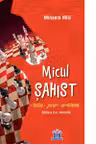 Micul sahist. Teste, jocuri, probleme. Editia a 2-a, revizuita