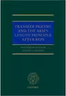 Transfer Pricing and the Arm's Length Principle After BEPS - Richard Collier, Joseph L Andrus