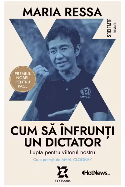 Cum să înfrunți un dictator. Lupta pentru viitorul nostru