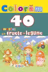 Colorăm 40 de imagini cu fructe și legume