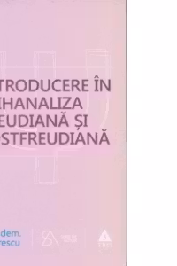 Introducere in psihanaliza freudiana si postfreudiana