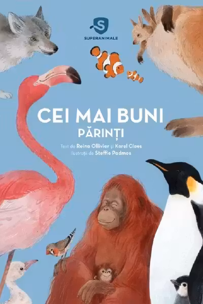 Superanimale. Cei mai buni părinți
