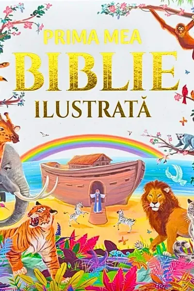 Prima mea Biblie ilustrata