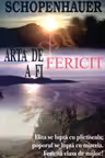 Arta de a fi fericit