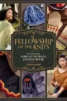 Fellowship of the Knits