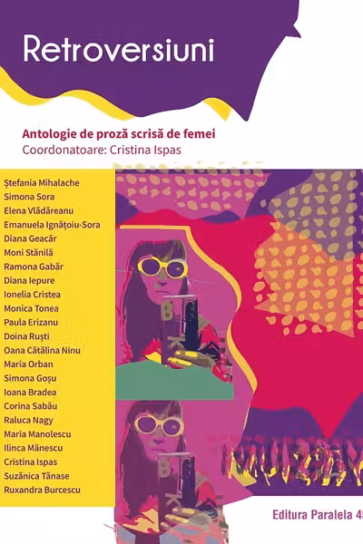 Retroversiuni. Antologie de proza scrisa de femei
