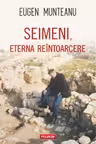 Seimeni eterna reintoarcere