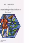 Din marile legende ale lumii. Vol I