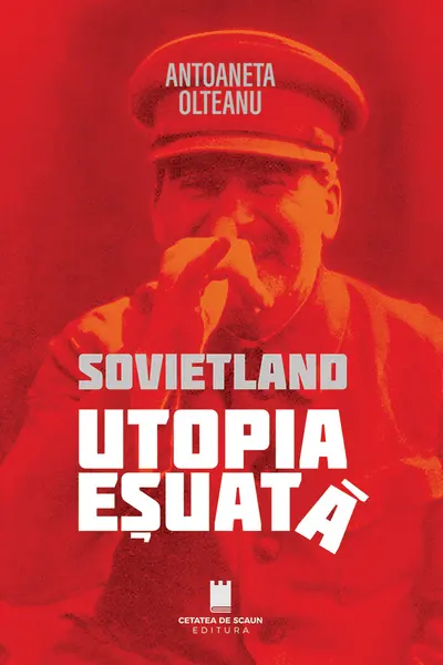 Sovietland. Utopia esuata