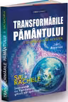Transformarile Pamantului si dincolo de acestea