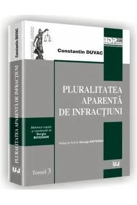 Pluralitatea aparenta de infractiuni. Tomul 3