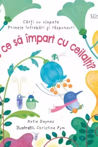 De ce sa impart cu ceilalti? (Usborne)
