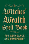 The Witches' Wealth Spell Book