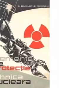 Elemente de protectie in tehnica nucleara