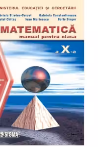 Matematica. Manual pentru clasa a X-a. Trunchi comun si curriculum diferentiat