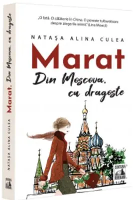 Marat. Din Moscova, cu dragoste