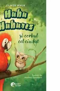 Huhu Huhurez si corbul cel ciudat