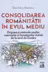 Consolidarea romanitatii in Evul Mediu