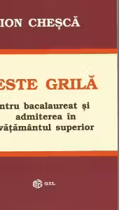 Teste grila pentru bac si admiterea in invatamantul superior