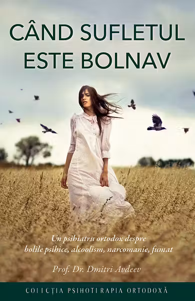 Cand sufletul este bolnav