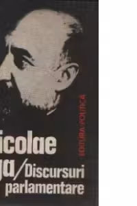 Discursuri parlamentare (1907-1917)