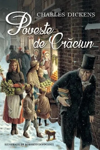 POVESTE DE CRACIUN. Charles Dickens. reeditare