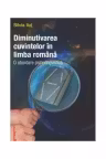 Diminutivarea cuvintelor in limba romana. O abordare psiholingvistica