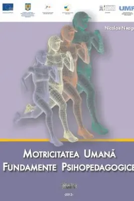 Motricitatea umana. Fundamente psihopedagogice