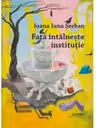 Fata intalneste institutie