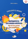 Matematica si explorarea mediului. Exerseaza cu Aramis - Clasa pregatitoare