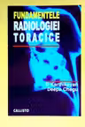 Fundamentele radiologiei toracice