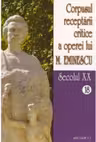 Corpusul receptarii critice a operei lui Mihai Eminescu. Secolul 20 (volumele 18-19) - I. Oprisan