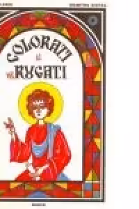 Colorati si va rugati