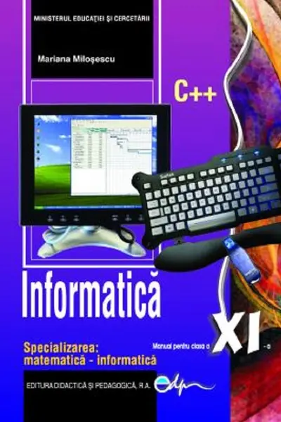 Informatică - Clasa 11 - Manual