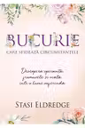 Bucurie care sfideaza circumstantele