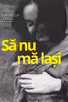 Sa nu ma lasi
