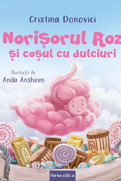 Norisorul Roz si cosul cu dulciuri