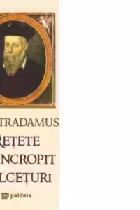 Nostradamus - Retete de incropit dulceturi (editie speciala)