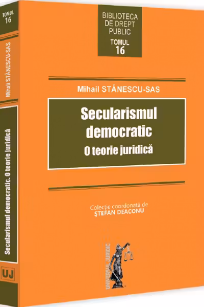 Secularismul democratic. O teorie juridica