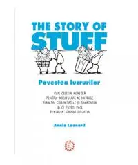 The Story of Stuff - Povestea lucrurilor