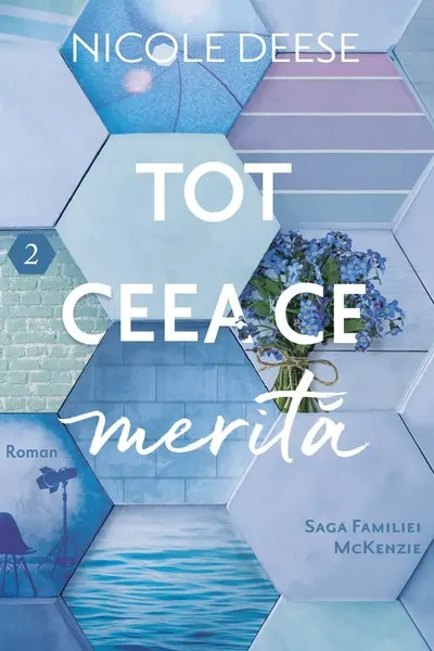 Tot ceea ce merita Vol. 2 (Saga Familiei McKenzie)