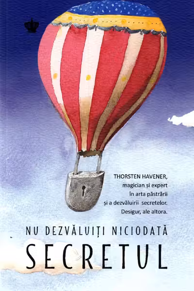 Nu dezvaluiti niciodata secretul