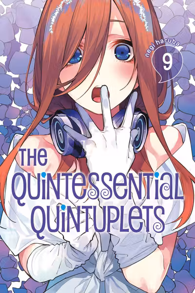 The Quintessential Quintuplets - Volume 9