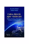 Calea directa spre vindecare
