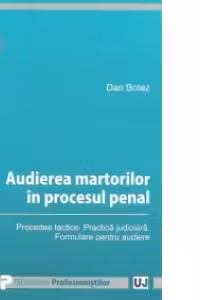 Audierea martorilor in procesul penal
