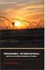 Terorismul international. Reactii ale actorilor regionali si globali