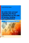 An anti-crisis concept regarding the fiscal contribution on the side of money, funding and capitalization