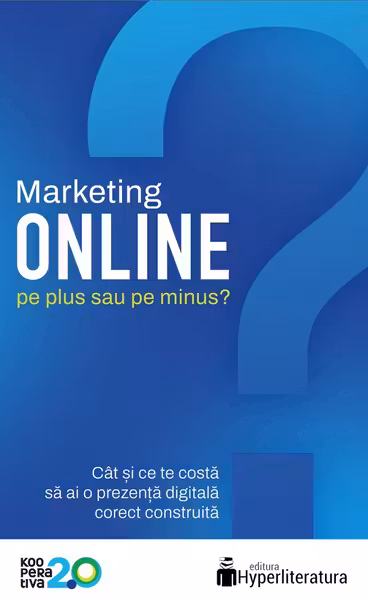 Marketing online: pe plus sau pe minus?
